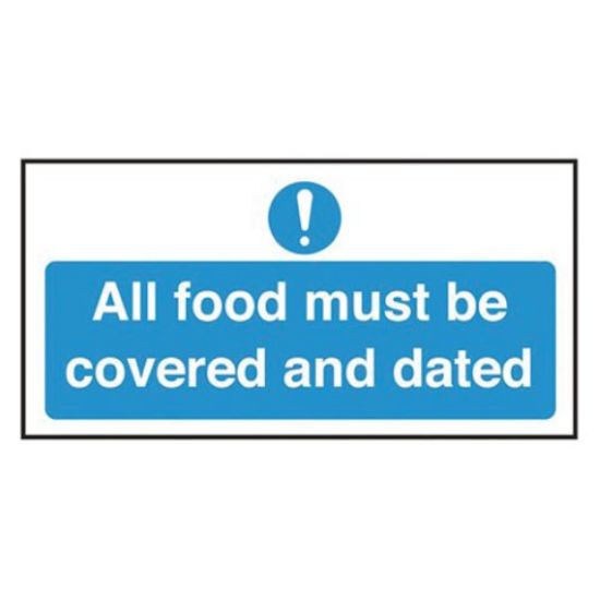 Picture of ALL FOOD MUST BE COVERED AND DATED S/A 100X200MM