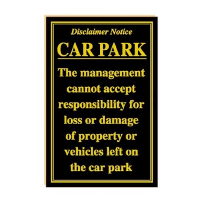 Picture of DISCLAIMER NOTICE CAR PARK BLACK & GOLD